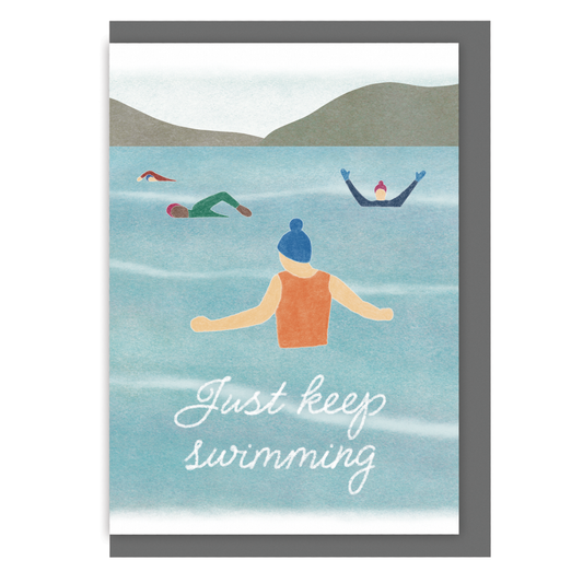 Wild Swimming Greetings Card - Just Keep Swimming