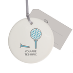 Golf ceramic decoration - You Are Tee rific