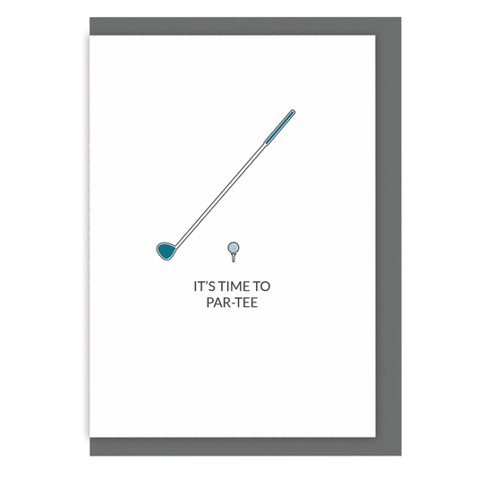 Golf birthday card it's time to par-tee